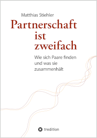 »Partnerschaft ist zweifach«