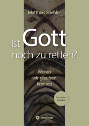 Cover: Ist Gott noch zu retten?